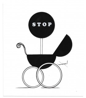 AXEL "STOP aux naissances" - Dessin de presse original signé.