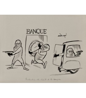 AXEL "Protections des clients de la banque" - Dessin de presse original signé.